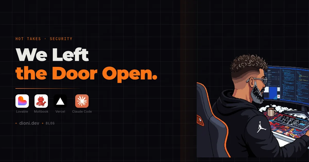 We left the door open